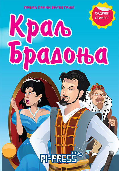 Kralj Bradonja - sa stikerima bajka za decu